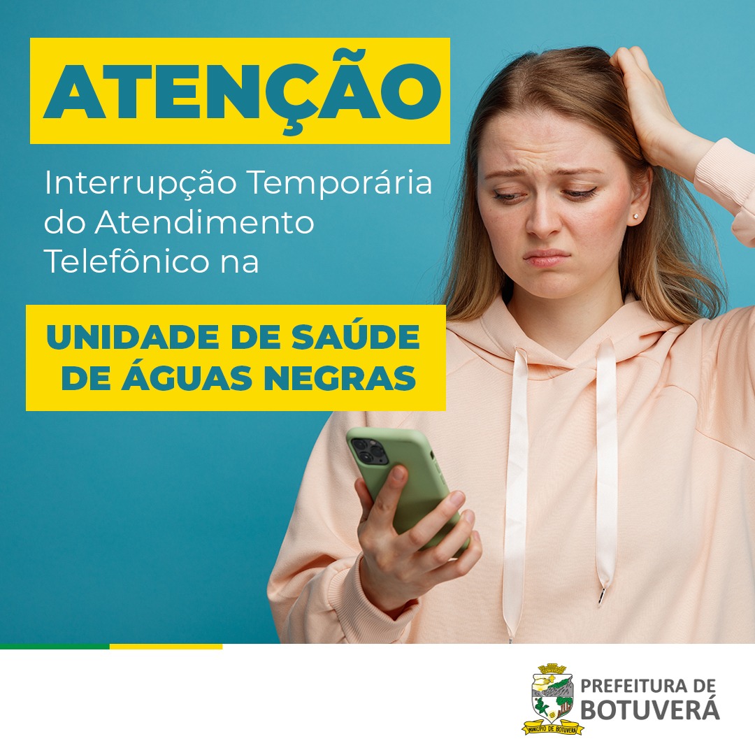 Interrupção Temporária do Atendimento Telefônico na Unidade de Saúde de ...